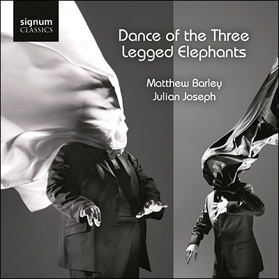 Matthew Barley / Julian Joseph  ٸ ڳ  (Dance of the Three Legged Elephants)