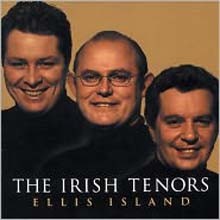 Irish Tenors - Ellis Island (Deluxe Edition)