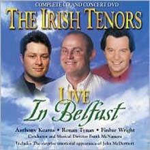 Irish Tenors - Live In Belfest (Deluxe Edition)