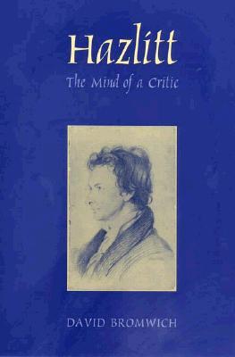 Hazlitt: The Mind of a Critic