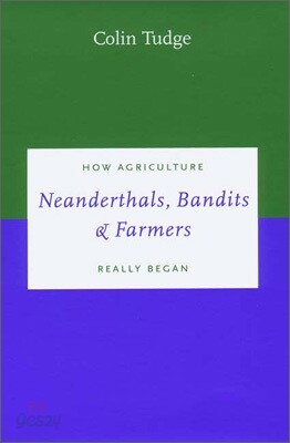 Neanderthals, Bandits and Farmers