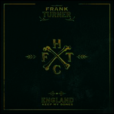 Frank Turner - England Keep My Bones (LP)