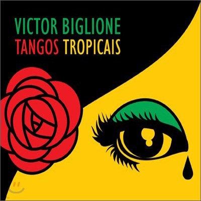 Victor Biglione - Tangos Tropicais