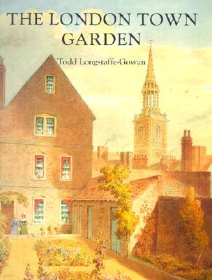 The London Town Garden, 1700?1840