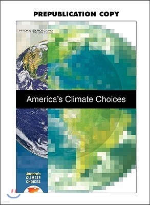 America's Climate Choices [With CDROM]