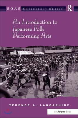 Introduction to Japanese Folk Performing Arts