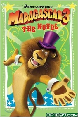 Madagascar 3 : The Novel