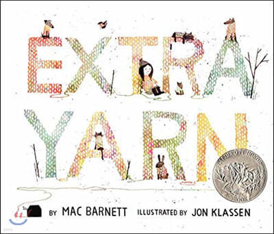 Extra Yarn: A Caldecott Honor Award Winner