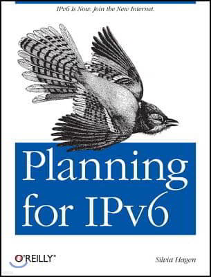 Planning for Ipv6: Ipv6 Is Now. Join the New Internet.