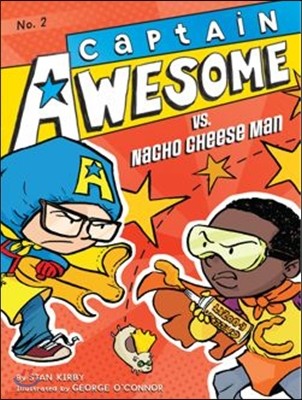 Captain Awesome Vs. Nacho Cheese Man