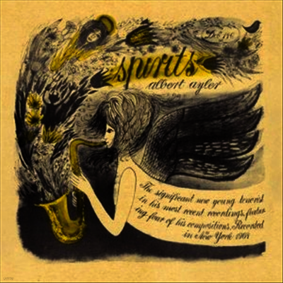 Albert Ayler — Spirits 앨범 커버