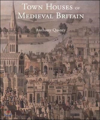 Town Houses of Medieval Britain