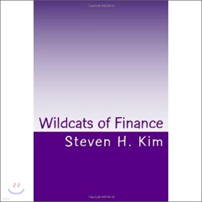Wildcats of Finance: Lowdown on Hedge Funds and Suchlike for Investors and Policymakers