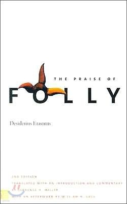 The Praise of Folly