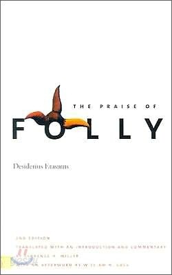 The Praise of Folly