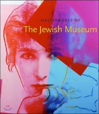 Masterworks of the Jewish Museum