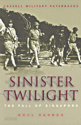 Sinister Twilight: The Fall of Singapore