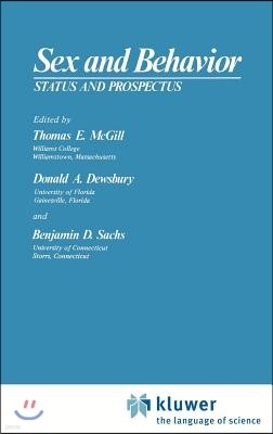 Sex and Behavior: Status and Prospectus