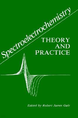 Spectroelectrochemistry: Theory and Practice