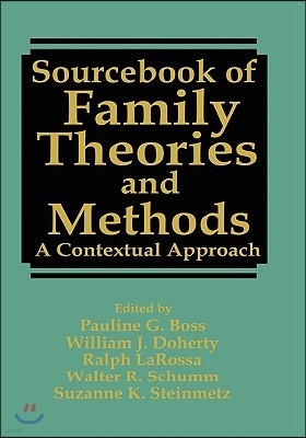 Sourcebook of Family Theories and Methods: A Contextual Approach