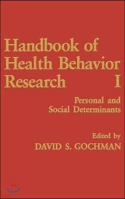 Handbook of Health Behavior Research I: Personal and Social Determinants