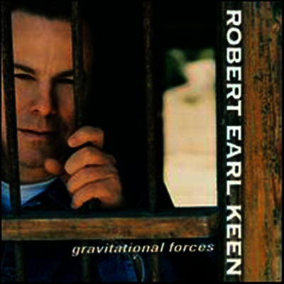 Robert Earl Keen — Gravitational Forces (Limited Edition)(Anniversary Edition) 앨범 커버