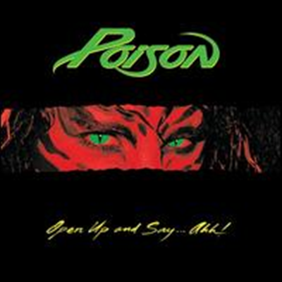 Poison — Open Up and Say...Ahh! (Limited Edition) 앨범 커버