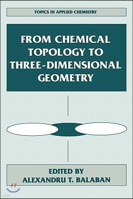 From Chemical Topology to Three-Dimensional Geometry