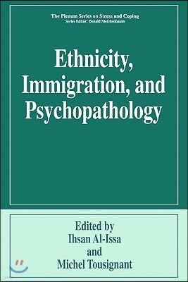 Ethnicity, Immigration, and Psychopathology