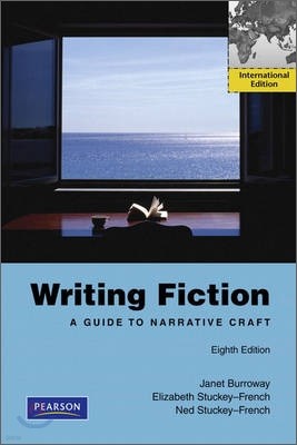 Writing Fiction : A Guide to Narrative Craft, 8/E (IE)