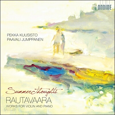 Paavali Jumppanen 라우타바라: 바이올린과 피아노를 위한 작품들 (Rautavaara : Works For Violin and Piano)