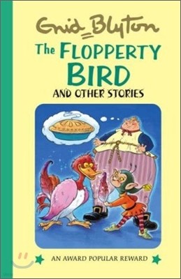 The Flopperty Bird And Other Stories