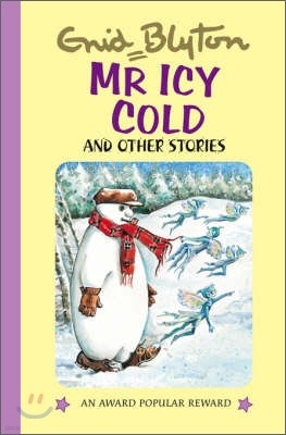 Mr Icy Cold And Other Stories