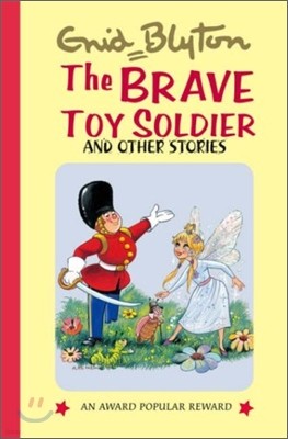 The Brave Toy Soldier And Other Stories