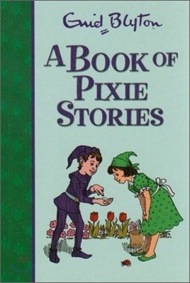 A Book of Pixie Stories