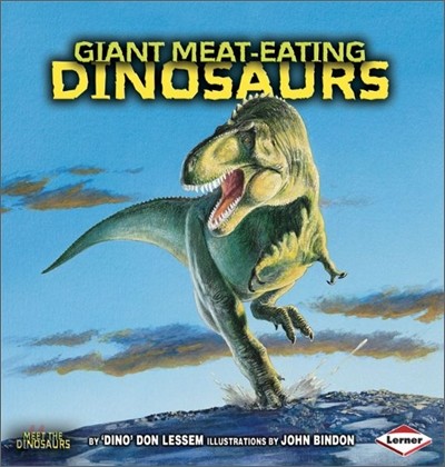 Giant Meat-Eating Dinosaurs