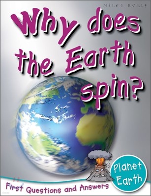 Why Does The Earth Spin