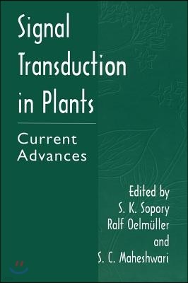 Signal Transduction in Plants: Current Advances