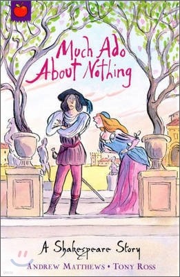 A Shakespeare Story: Much Ado About Nothing