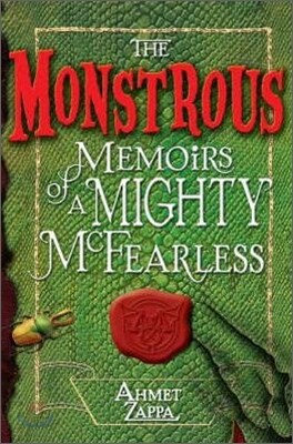 The Monstrous Memoirs of A Mighty Mcfearless