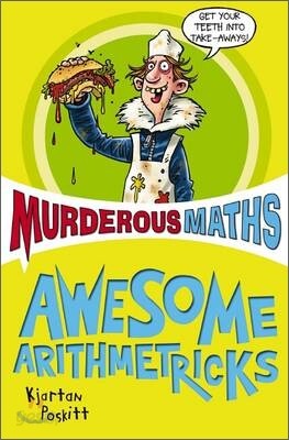 Murderous Maths : Awesome Arithmetricks