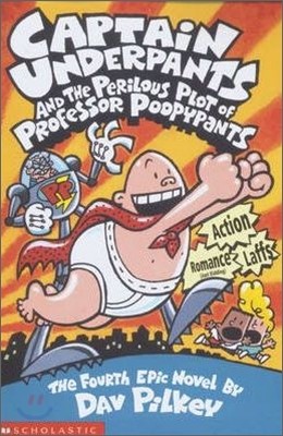 Captain Underpants and the Perilous Plot of Professor Poopypants