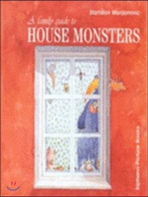 A Family Guide to House Monsters
