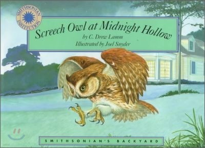 Smithsonian's Backyard - Screech Owl At Midnight Hollow