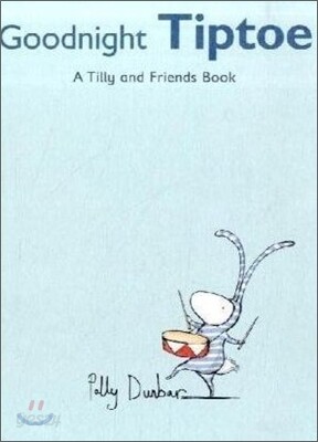 Goodnight, Tiptoe : A Tilly And Friends Book