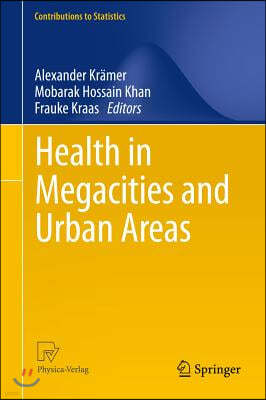 Health in Megacities and Urban Areas