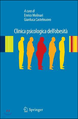 Clinica Psicologica Dell'obesita: Esperienze Cliniche E Di Ricerca