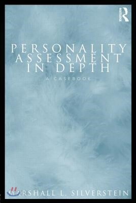 Personality Assessment in Depth