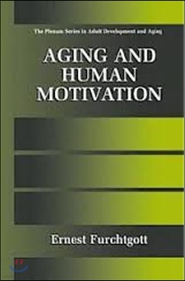 Aging and Human Motivation