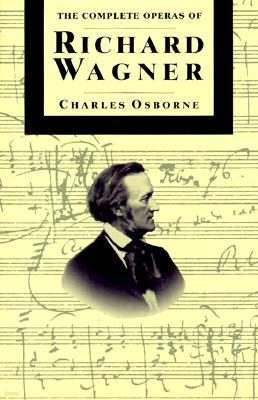 Compl Operas of Richard Wagner PB